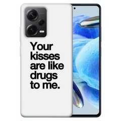 TPU чехол Kisses для Xiaomi Redmi Note 12 Pro 5G, Drugs to me